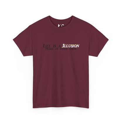 Life is a Illusion T-Shirt