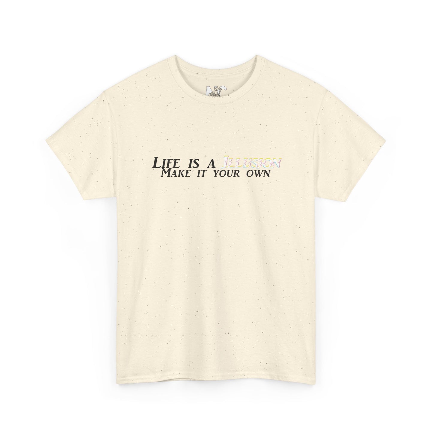 Life is a Illusion T-Shirt
